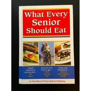 🐈‍⬛ 2/$6 NWT- What Every Senior Should Eat - New Hardcover book